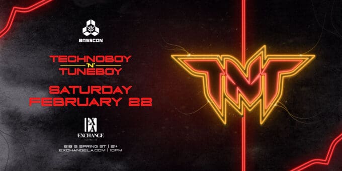 TNT at Exchange LA in DTLA Nightclub Event Flyer Feb 22