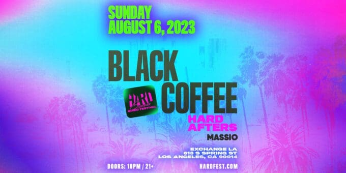 Black-coffee-house-dj-music-concert-show-tonight-tomorrow-2023-august-06-best-night-club-near-me-los-Angeles-1