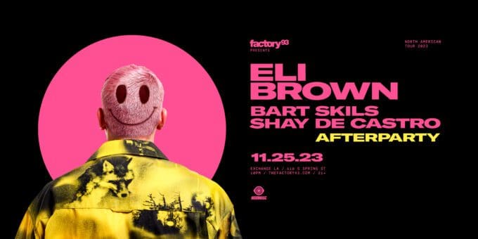 Eli-brown-techno-dj-music-concert-show-tonight-tomorrow-2023-nov-25-best-night-club-near-me-los-Angeles
