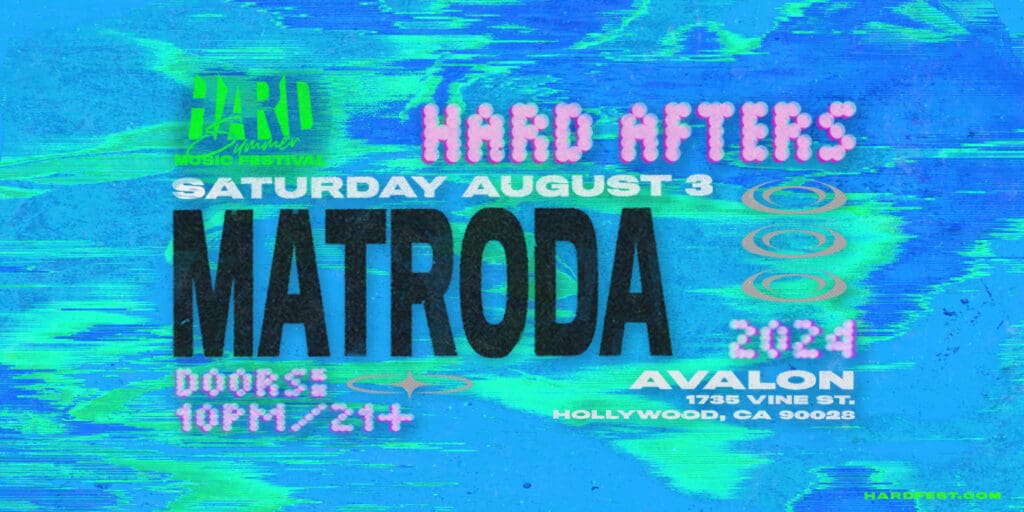Matroda-edm-dj-music-concert-show-tonight-tomorrow-2024-aug-3-best-night-club-near-me-los-Angeles