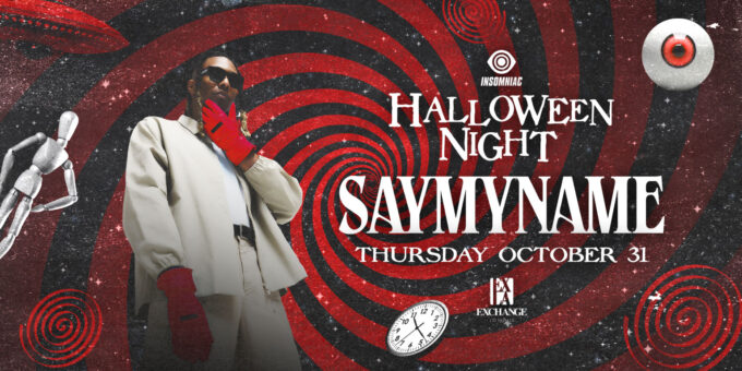 SAYMYNAME at Exchange LA in DTLA Nightclub Event Flyer Oct 31