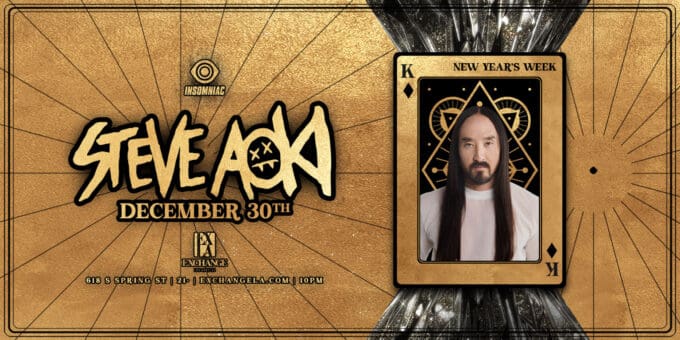 Steve Aoki at Exchange LA in DTLA Nightclub Event Flyer Dec 30