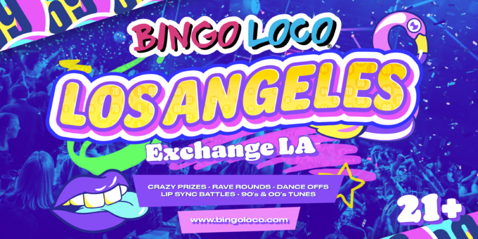 Bingo Loco at Exchange LA in DTLA Nightclub Event Flyer