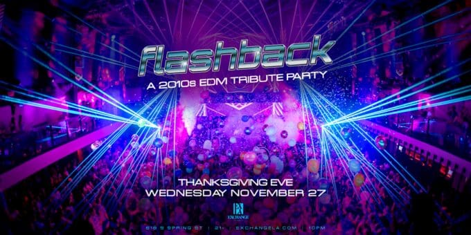 Flashback at Exchange LA in DTLA Nightclub Event Flyer Nov 27