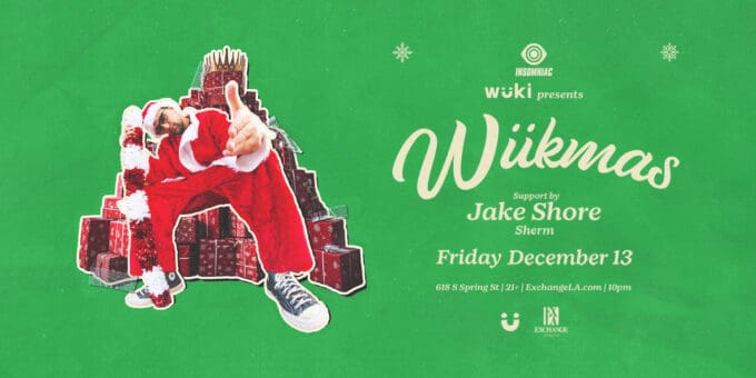 Wuki at Exchange LA in DTLA Nightclub Event Flyer Dec 13