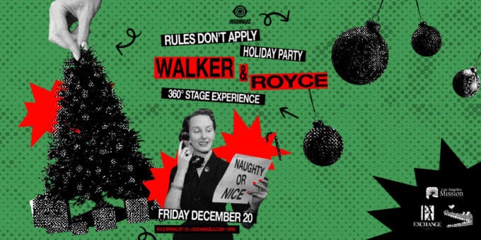 Walker & Royce at Exchange LA in DTLA Nightclub Event 12/20