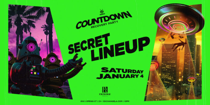 Countdown Recovery Party at Exchange LA in DTLA Nightclub Event Flyer Jan 4