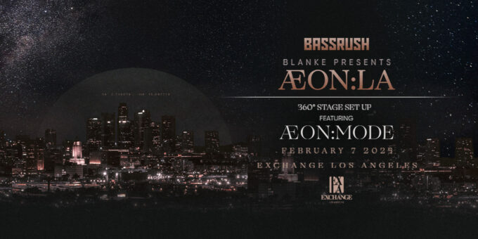 ÆON:MODE at Exchange LA in DTLA Nightclub Event Flyer February 7