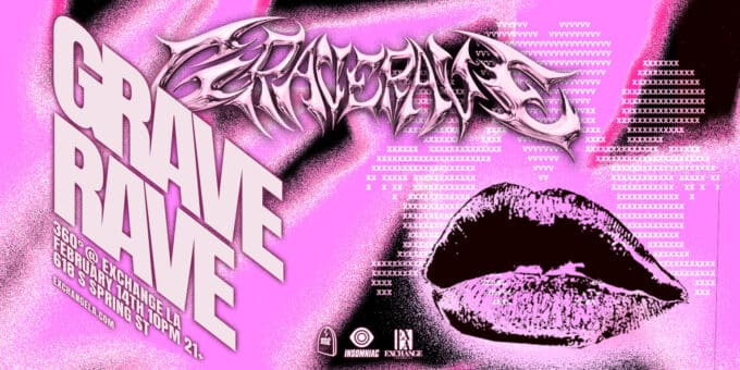 Grave Rave at Exchange LA in DTLA Nightclub Event Flyer Feb 14