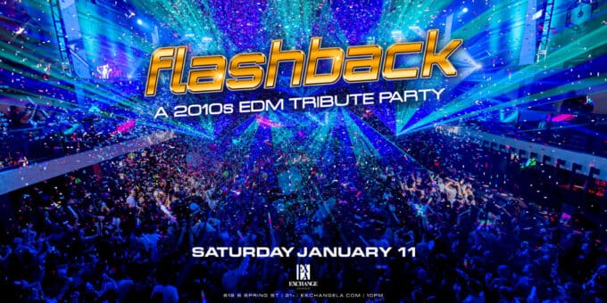 Flashback-edm-dj-music-concert-show-tonight-tomorrow-2025-January-11-best-night-club-near-me-los-Angeles