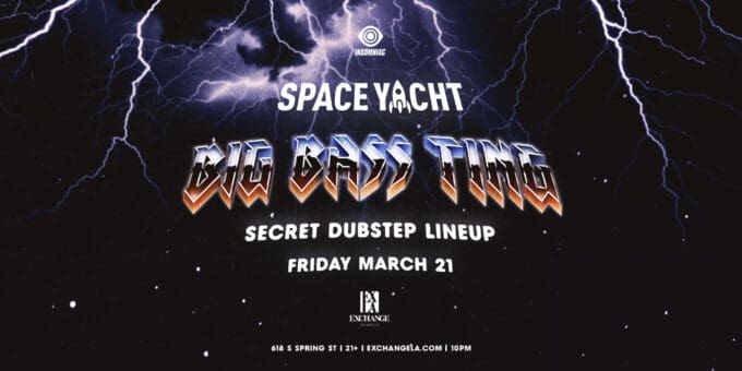 Space-Yacht-dubstep-dj-music-concert-show-tonight-tomorrow-2025-march-21-best-night-club-near-me-los-Angeles