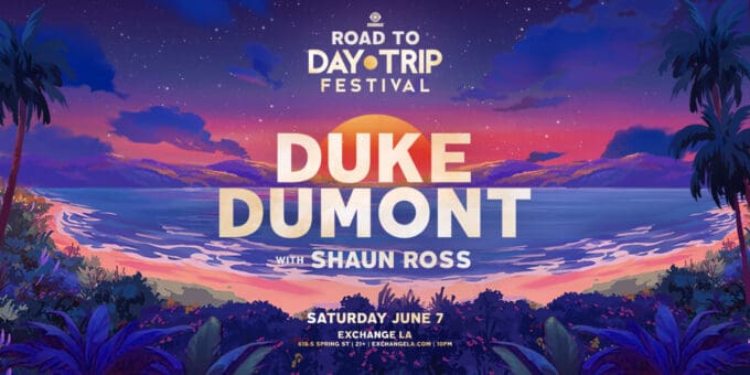 06-07-25_EXLA_Road_To_DTF_Duke_Dumont_1536x768_website