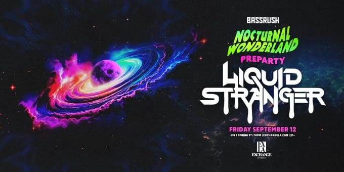 09-12-25_EXLA_Nocturnal_Preparty_Liquid_Stranger_1536x768_website