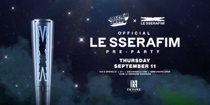 Electrik Seoul x LE SSERAFIM Event Flyer September 11 Exchange LA