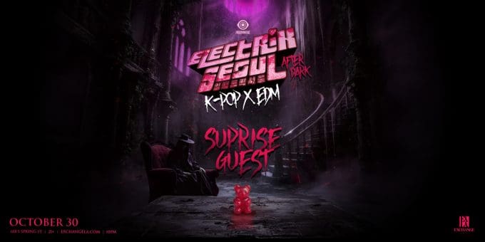 ELECTRIK SEOUL EVENT FLYER AT EXCHANGE LA