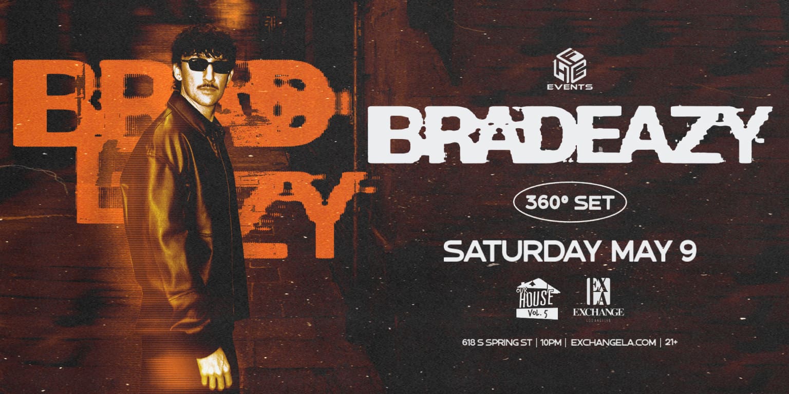 洋楽 Take the Music to the Party Corporate Bradeazy | EDM DJ Music Concert Show 2026 May 9 | Exchange LA