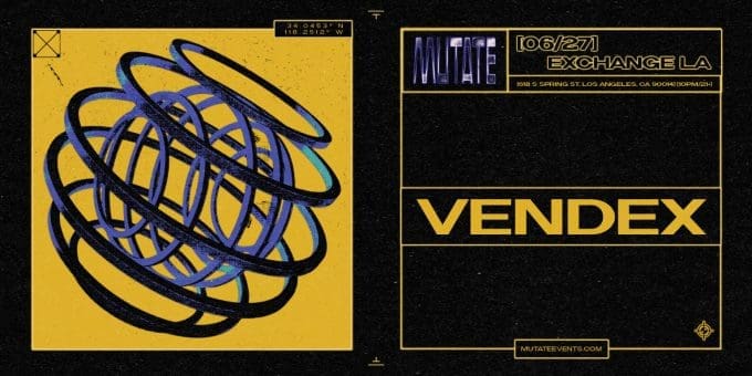 Vendex at Exchange LA in Los Angeles Event Flyer June 27