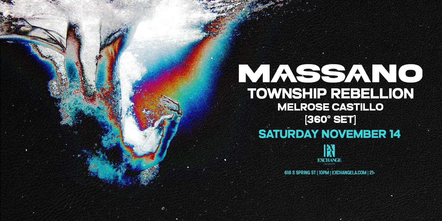 Imagem da fonte — Massano w/ Special Guest: Township Rebellion [360° Set]