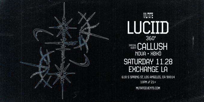 luciid-techno-dj-music-concert-show-tonight-tomorrow-2026-nov-28-best-night-club-near-me-los-Angeles