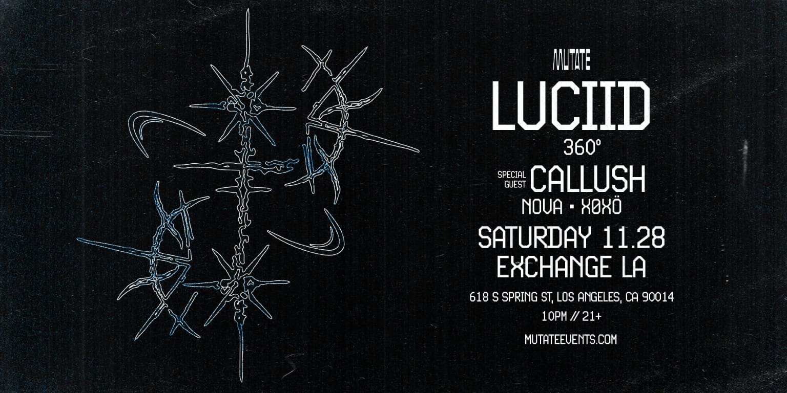 Imagem da fonte — Mutate: LUCIID w/ Callush